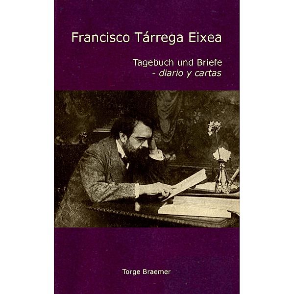 Francisco Tárrega Eixea, Torge Braemer, Francisco Tárrega Eixea