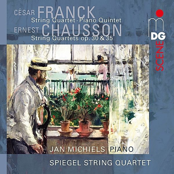 Franck & Chausson: Kammermusik, Spiegel String Quartet