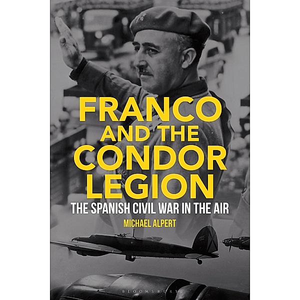 Franco and the Condor Legion, Michael Alpert