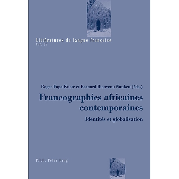 Francographies africaines contemporaines / Littératures de langue française Bd.27