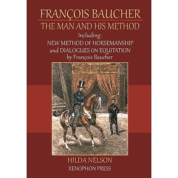 François Baucher: Including, Hilda Nelson