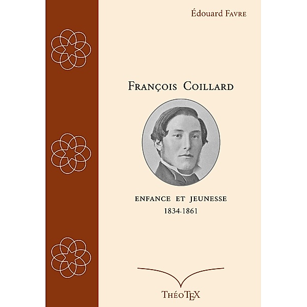 François Coillard, enfance et jeunesse, 1834-1861, Édouard Favre