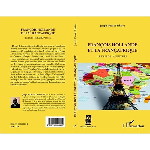 Francois Hollande et la francafrique / Hors-collection, Joseph Wouako Tchaleu