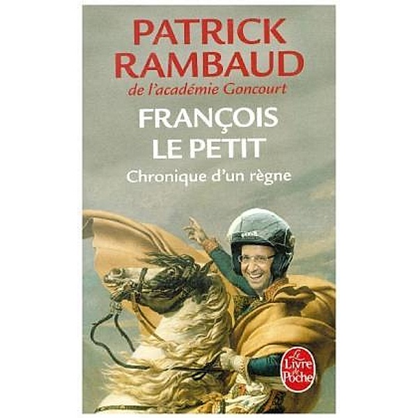 François le Petit, Patrick Rambaud