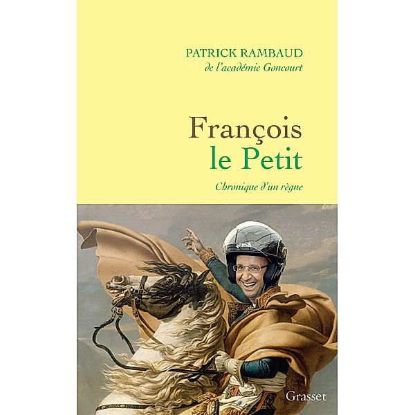 François Le Petit / Littérature Française, Patrick Rambaud