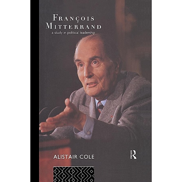 Francois Mitterrand, Alistair Cole