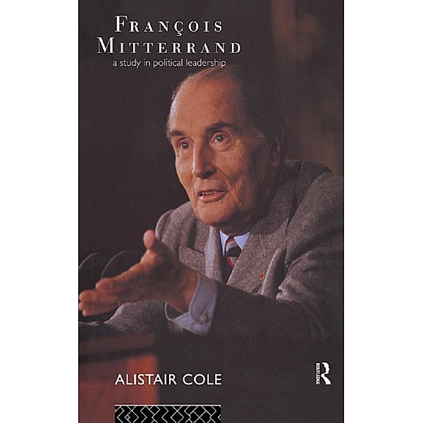 Francois Mitterrand, Alistair Cole