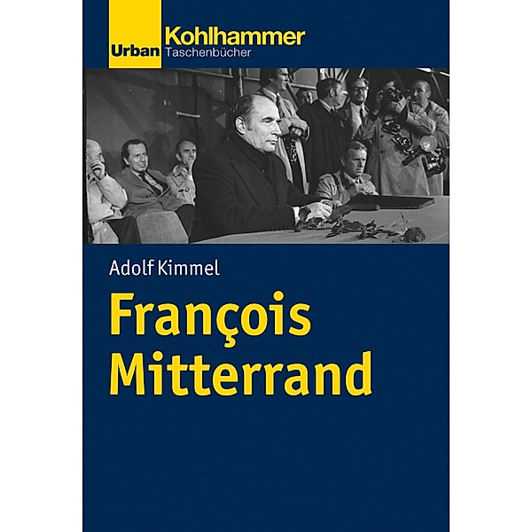 François Mitterrand, Adolf Kimmel
