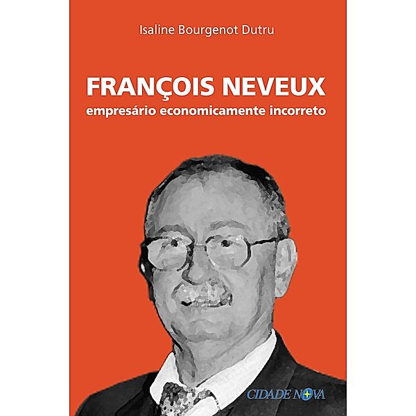 François Neveux, Isaline B Dutru