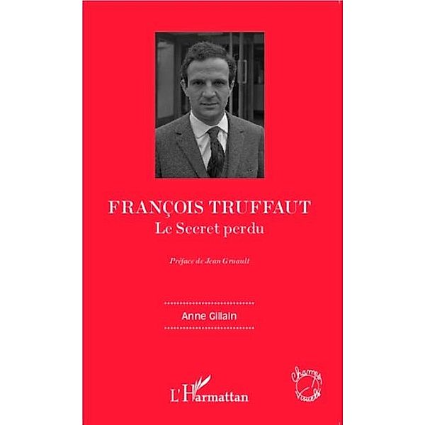 Francois Truffaut / Hors-collection, Anne Gillain