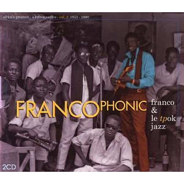 Francophonic Vol.1: 1953-1980, Franco & Le Tpok Jazz