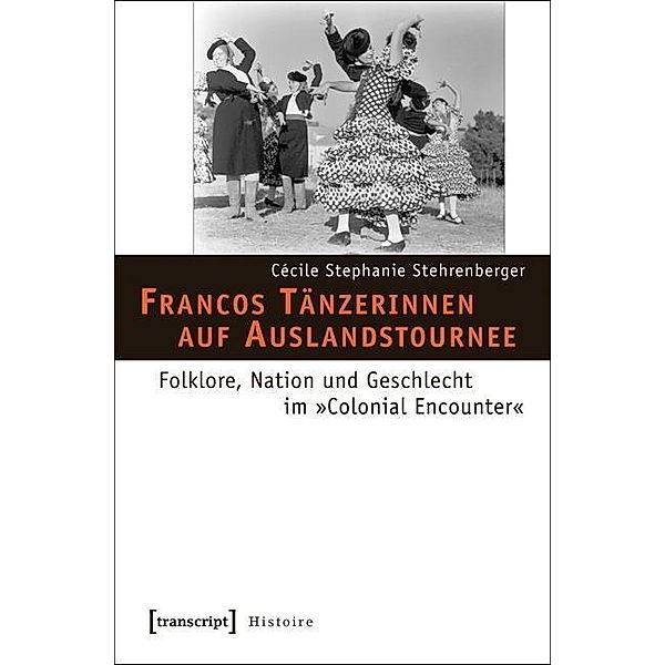 Francos Tänzerinnen auf Auslandstournee, Cécile Stephanie Stehrenberger