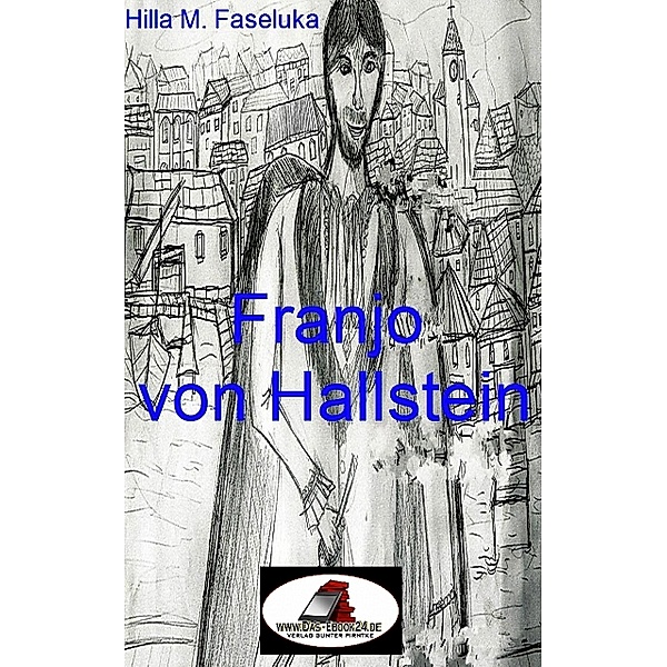 Franjo von Hallstein, Hilla M. Faseluka