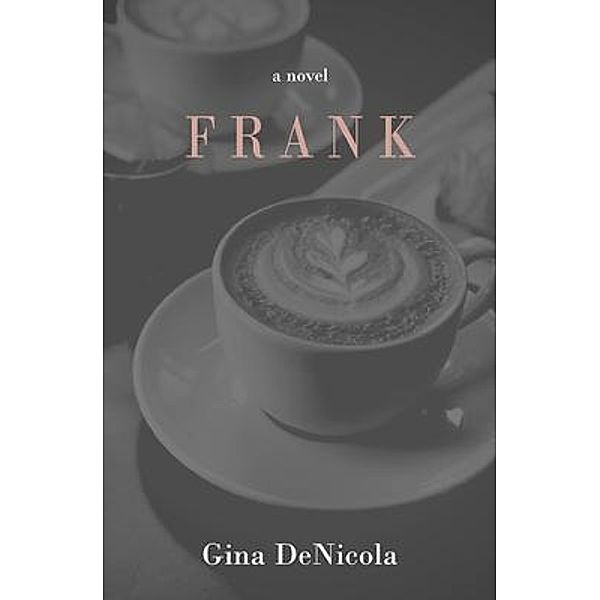 Frank, Gina Denicola