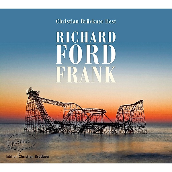 Frank, 6 Audio-CDs, Richard Ford
