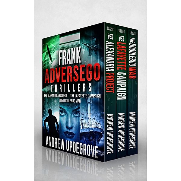 Frank Adversego Thrillers Boxed Set (Books 1 - 3) / A Frank Adversego Thriller, Andrew Updegrove