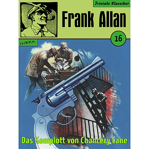 Frank Allan: Frank Allan 16: Das Komplott von Chancery Lane, Frank Allan