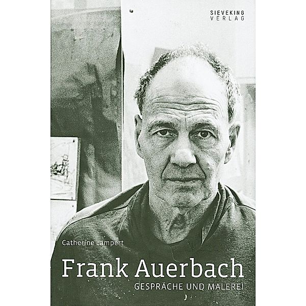 Frank Auerbach, Catherine Lampert