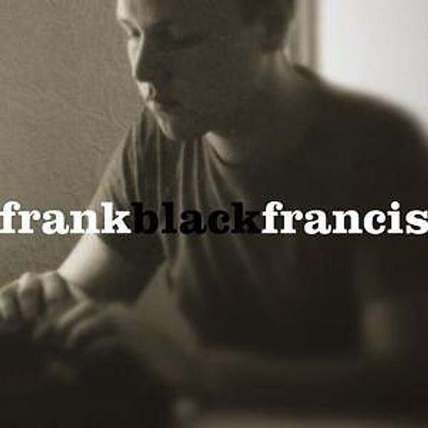 Frank Black Francis, Frank Black Francis