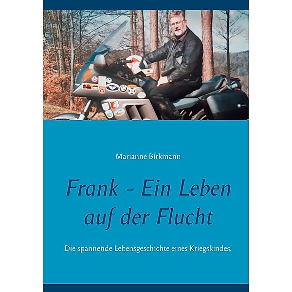 Frank - Ein Leben auf der Flucht, Marianne Birkmann