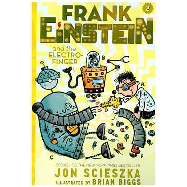 Frank Einstein and the Electro Finger, Jon Scieszka