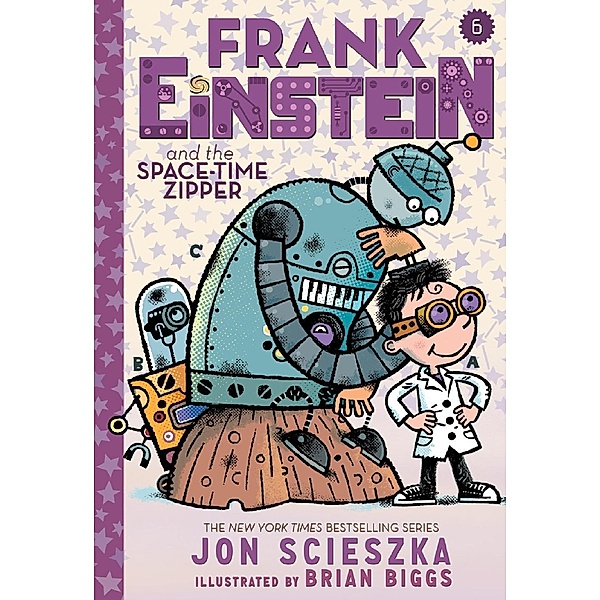 Frank Einstein and the Space-Time Zipper (Frank Einstein series #6) / Amulet Books, Jon Scieszka