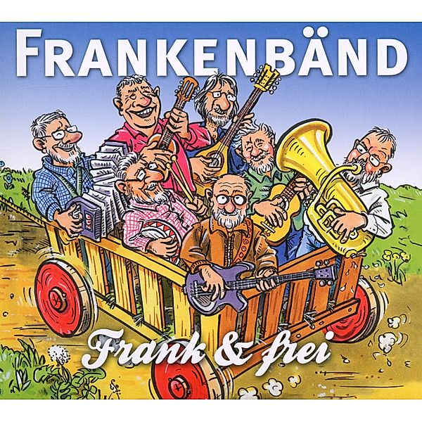 Frank & Frei, Frankenbänd