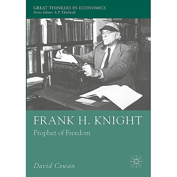 Frank H. Knight, David Cowan