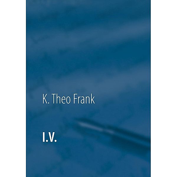 Frank, K: I.V., K. Theo Frank