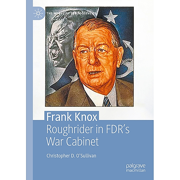 Frank Knox, Christopher D. O'Sullivan