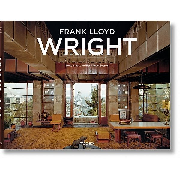 Frank Lloyd Wright, Bruce B. Pfeiffer, Peter Gössel