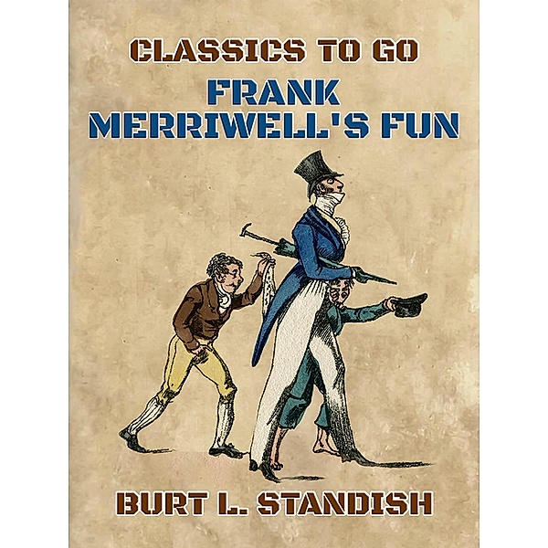 Frank Merriwell's Fun, Burt L. Standish