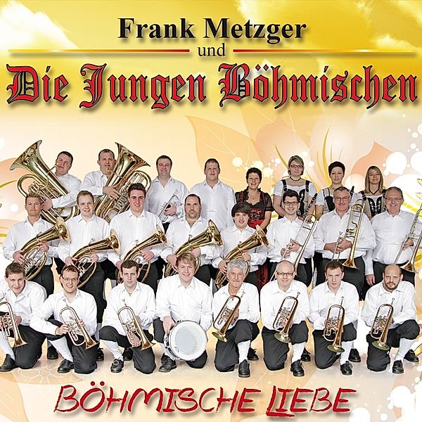 FRANK METZGER & DIE JUNGEN BÖHMISCHEN, Frank U.D.Jungen Böhmischen Metzger