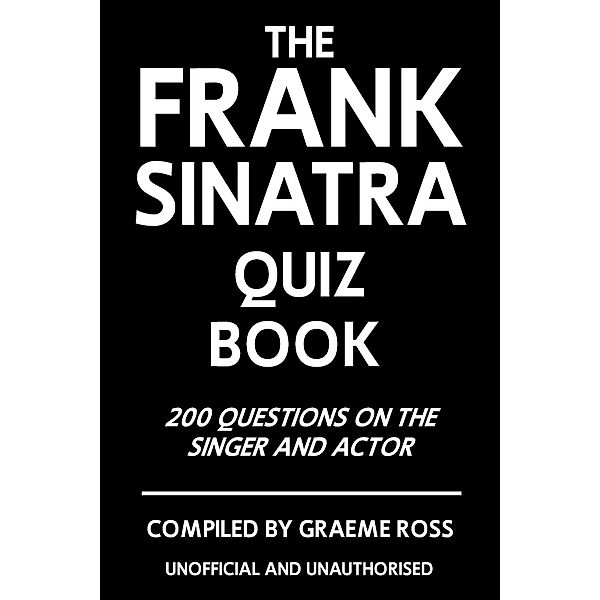 Frank Sinatra Quiz Book / Andrews UK, Graeme Ross