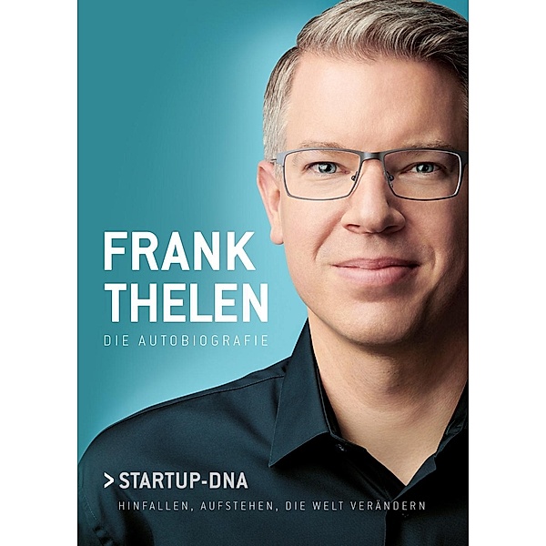 Frank Thelen - Startup DNA, Frank Thelen