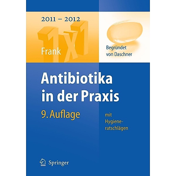 Frank, U: Antibiotika in der Praxis mit Hygieneratschlägen, Uwe Frank