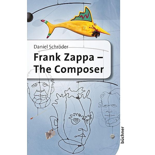 Frank Zappa, Daniel Schröder