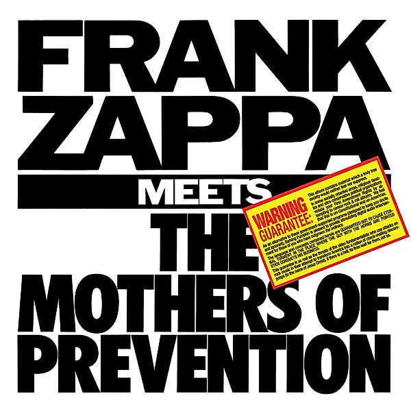 Frank Zappa Meets The Mothers Of Prevention, Frank Zappa