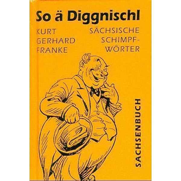 Franke, K: So ae Diggnischl, Kurt G. Franke
