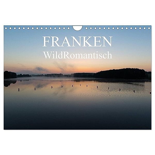 Franken WildRomantisch (Wandkalender 2025 DIN A4 quer), CALVENDO Monatskalender, Calvendo, Ulrich Geyer Fotografie