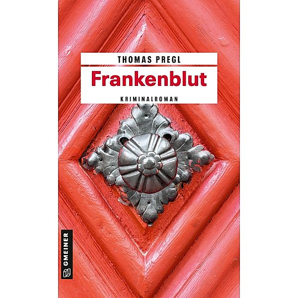 Frankenblut, Thomas Pregl