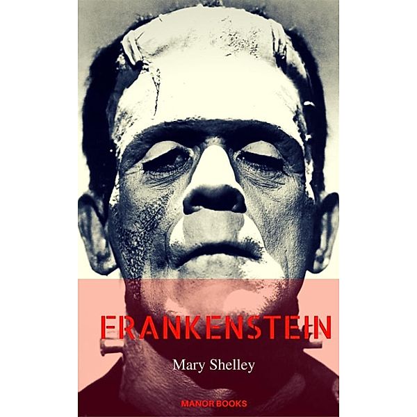 Frankenstein, Mary Shelley