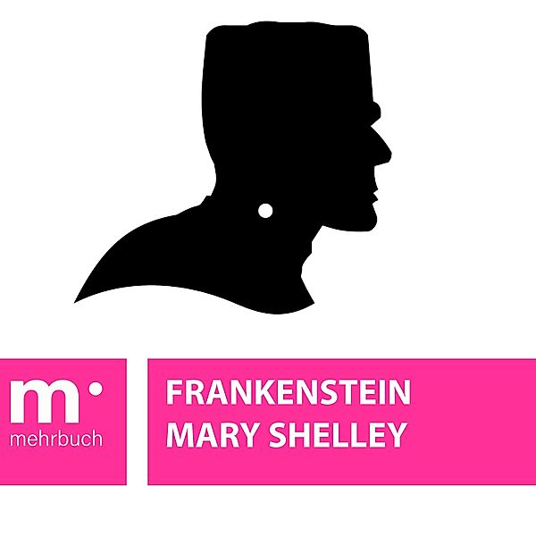 Frankenstein, Mary Shelley