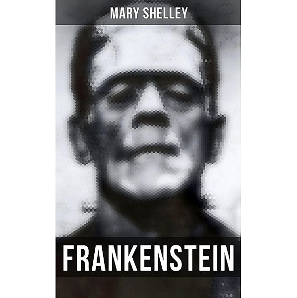 Frankenstein, Mary Shelley