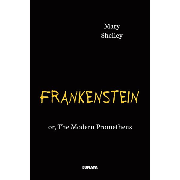 Frankenstein, Mary Shelley