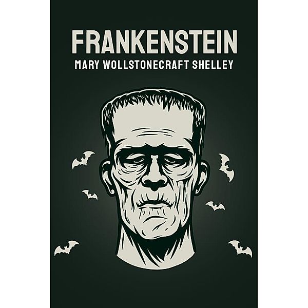 Frankenstein, Shelley Mary Shelley