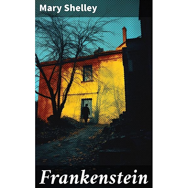 Frankenstein, Mary Shelley