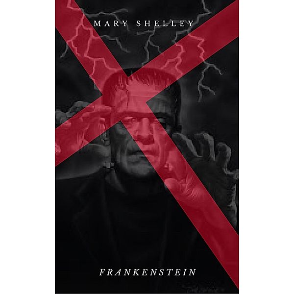 Frankenstein (Century Book), Mary Shelley