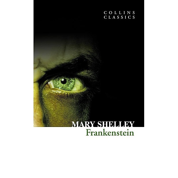 Frankenstein / Collins Classics, Mary Shelley