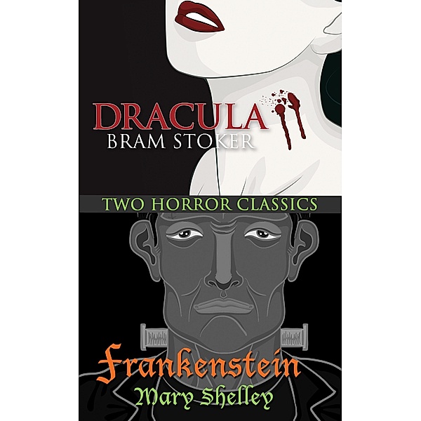 Frankenstein & Dracula, Mary Shelley